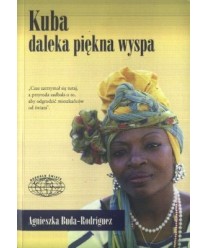 Kuba. Daleka piękna wyspa