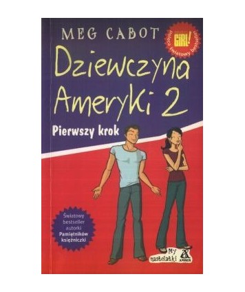 Dziewczyna Ameryki 2. Pierwszy krok