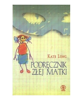Podręcznik złej matki
