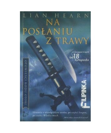 Na posłaniu z trawy. Opowieści rodu Otori księga II (fragment)