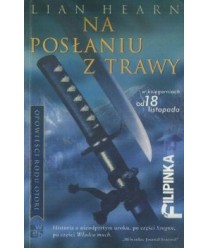 Na posłaniu z trawy. Opowieści rodu Otori księga II (fragment)