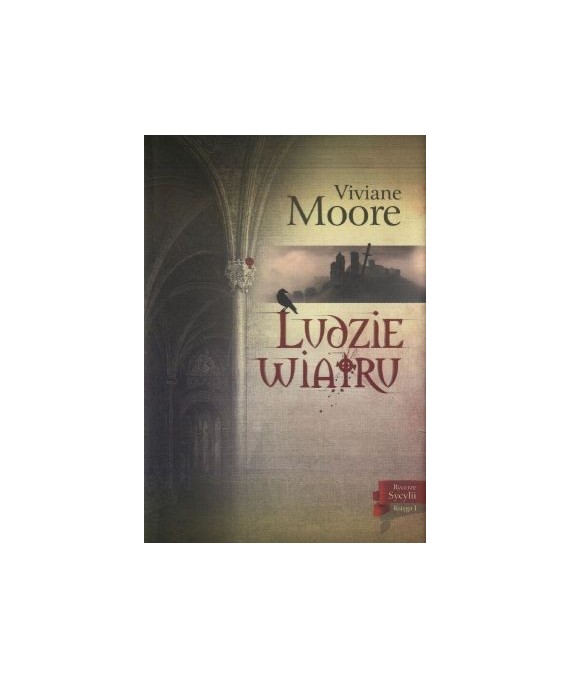 Ludzie wiatru. Rycerze Sycylii księga 1