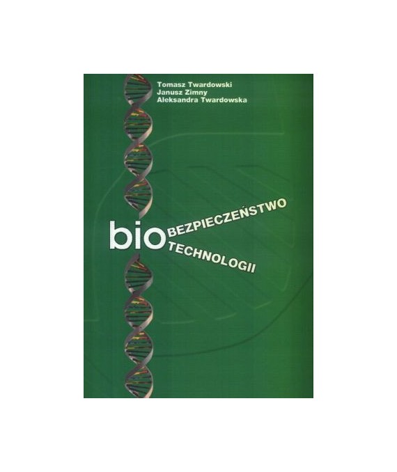 Biobezpieczeństwo biotechnologii