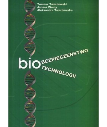 Biobezpieczeństwo biotechnologii
