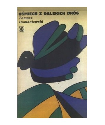Uśmiech dalekich dróg. Opowiadania