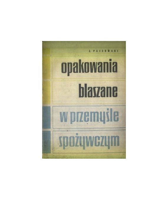 Opakowania blaszane w przemyśle spożywczym