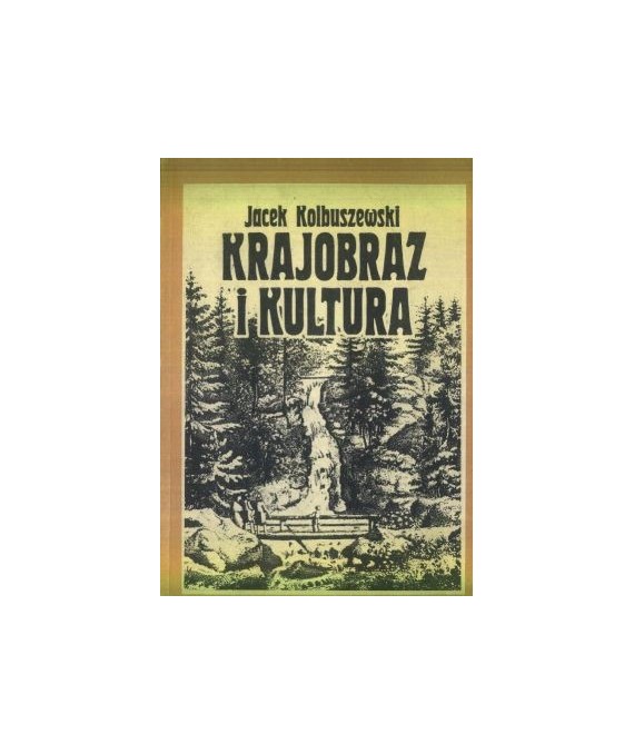 Krajobraz i kultura - Sudety w literaturze i kulturze polskiej