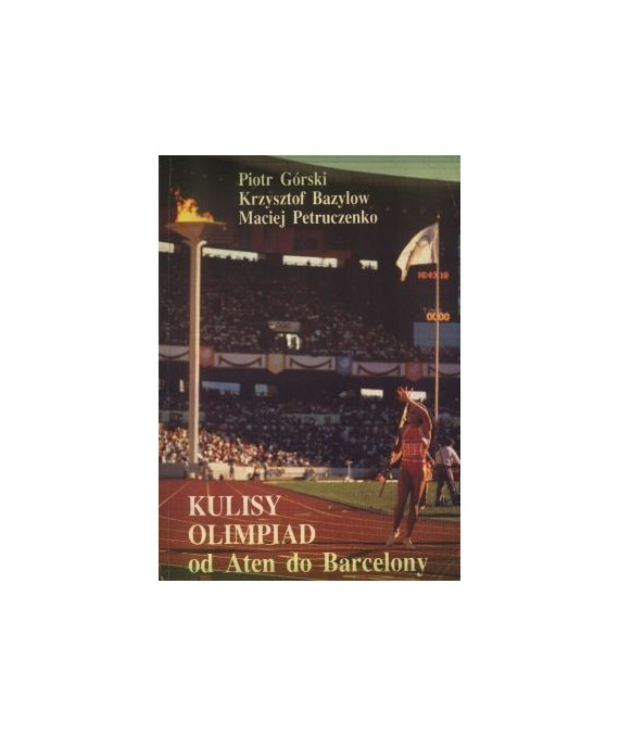 Kulisy olimpiad od Aten do Barcelony
