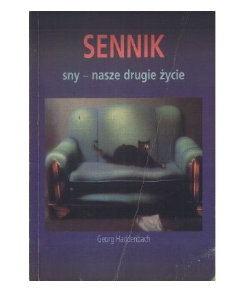Sennik. Sny - nasze drugie życie