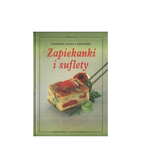 Zapiekanki i suflety