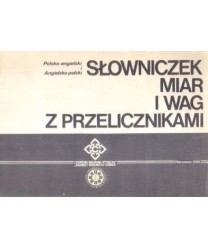 Polsko-angielski i angielsko-polski słowniczek miar i wag z przelicznikami