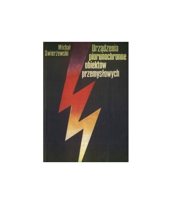 Urządzenia piorunochronne obiektów przemysłowych