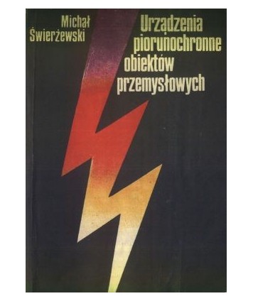 Urządzenia piorunochronne obiektów przemysłowych