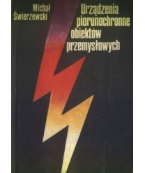 Urządzenia piorunochronne obiektów przemysłowych
