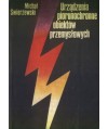 Urządzenia piorunochronne obiektów przemysłowych