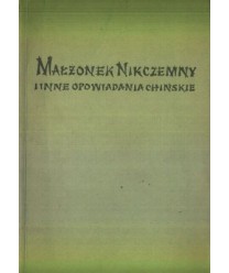 Małżonek nikczemny i inne opowiadania chińskie