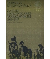 Zapiski dziennikarki warszawskiej 1939-1947