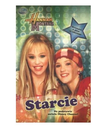 Hannah Montana. Starcie