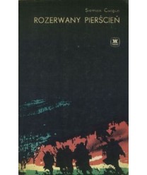 Rozerwany pierścień. Opowieść o radzieckich wywiadowcach i partyzantach
