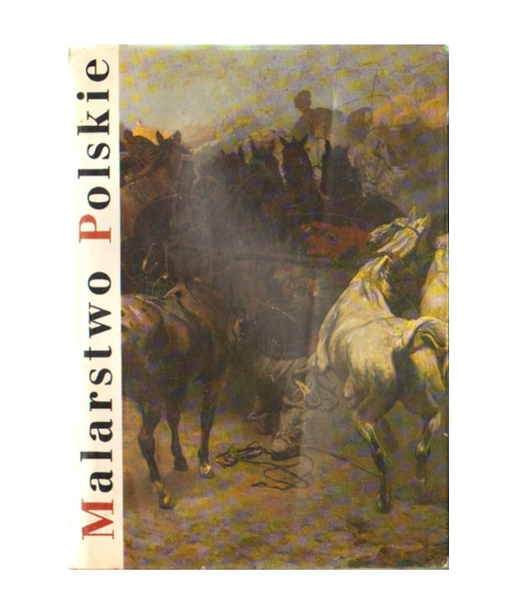Malarstwo polskie - romantyzm, historyzm, realizm