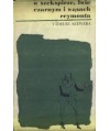 O Szekspirze, lwie czarnym i wąsach Reymonta
