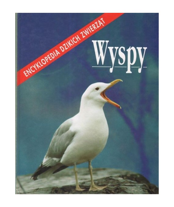 Wyspy. Encyklopedia dzikich zwierząt