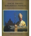 Dacie światu wielkiego papieża