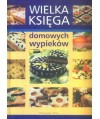 Wielka księga domowych wypieków