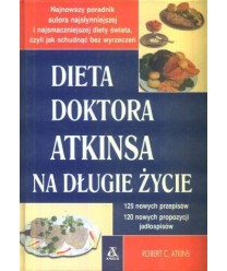 Dieta doktora Atkinsa na długie życie