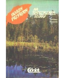Skarby przyrody na turystycznym szlaku
