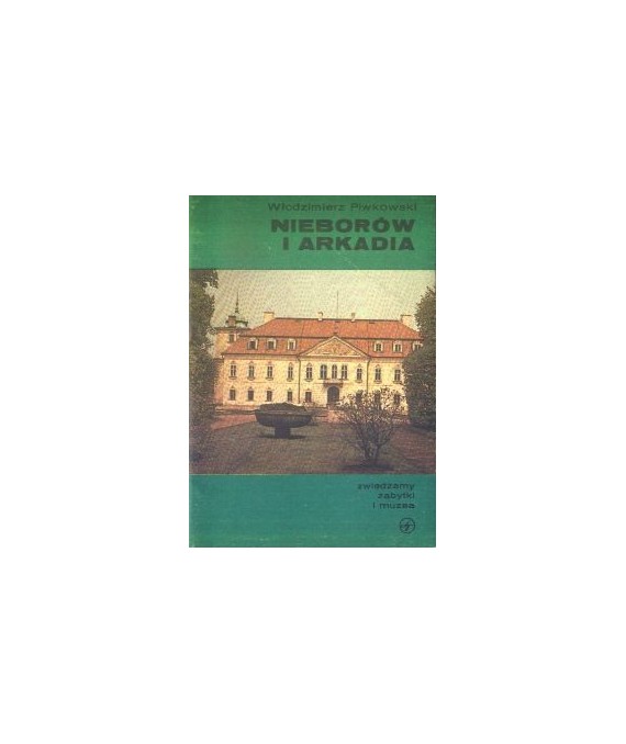 Nieborów i Arkadia