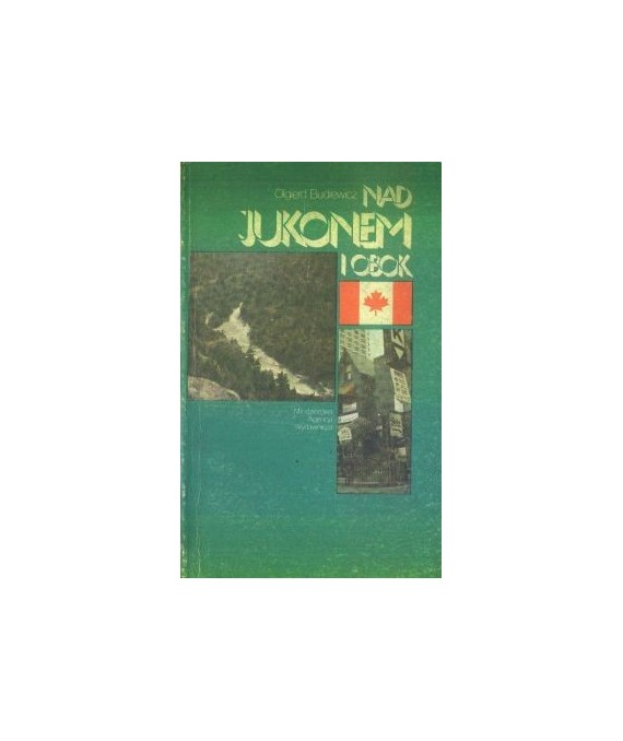 Nad Jukonem i obok