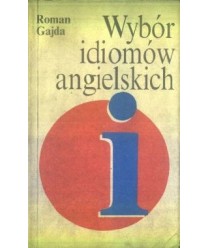 Wybór idiomów angielskich