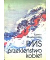 PMS - przekleństwo kobiet