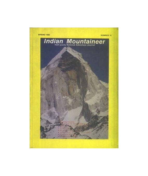 Indian Mountaineer. Half-yearly National Journal number 15