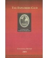 The Eksplorers Club. Centennial Roster 2004. A Century at the Forefront of Exploration