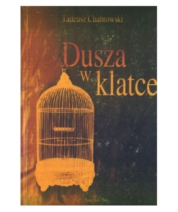 Dusza w klatce