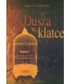 Dusza w klatce