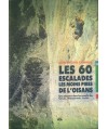 Les 60 escalades. Les moines pires de l’Oisans