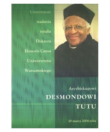 Uroczystość nadania tytułu Doktora Honoris Causa Uniwersytetu Warszawskiego abp. Desmondowi Tutu