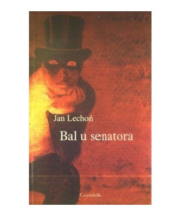 Bal u senatora. Fragmenty nie ukończonej powieści