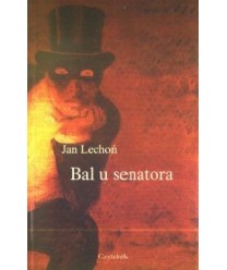 Bal u senatora. Fragmenty nie ukończonej powieści