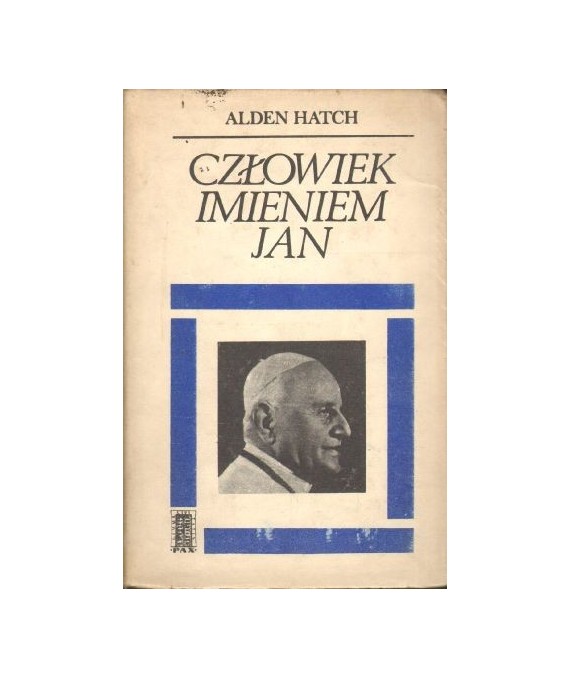 Człowiek imieniem Jan. Życie papieża Jana XXIII