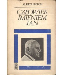 Człowiek imieniem Jan. Życie papieża Jana XXIII