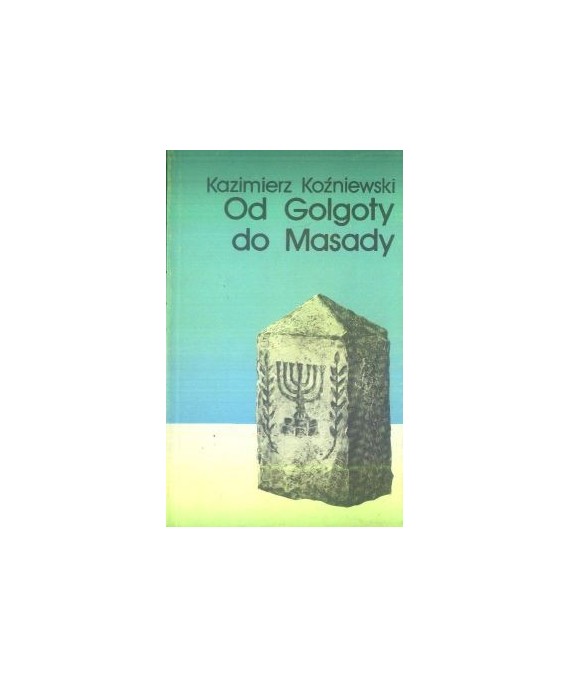 Od Golgoty do Masady