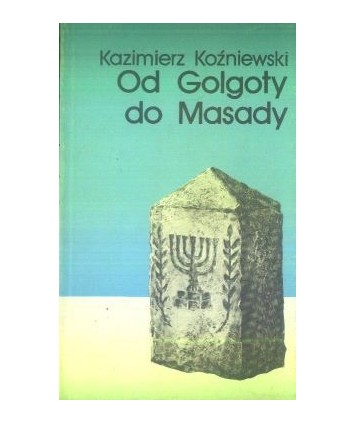 Od Golgoty do Masady