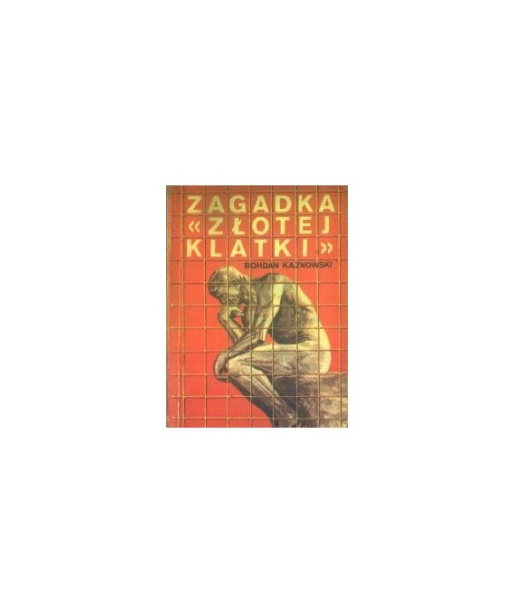 Zagadka “Złotej klatki“