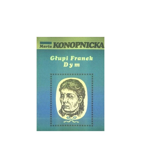 Głupi Franek. Dym