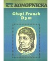 Głupi Franek. Dym
