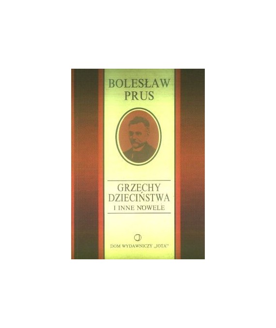 Grzechy dzieciństwa i inne nowele